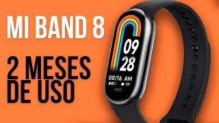 XIAOMI MI BAND 8 GLOBAL - 2 MESES DE USO - Valeu a pena?