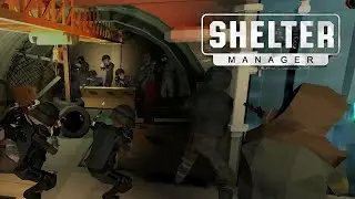 НАПАЛИ НА БУНКЕР! - Shelter Manager #2