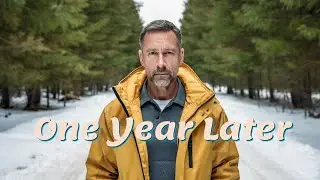 One YEAR LATER: Has It All Been Worth It?