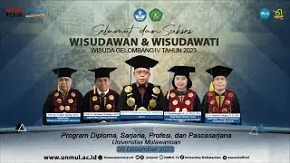 Wisuda Gelombang IV Tahun 2023 Universitas Mulawarman | 