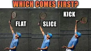 Should You Learn Flat, Slice, Or Kick First? | Tennis Serve Lesson