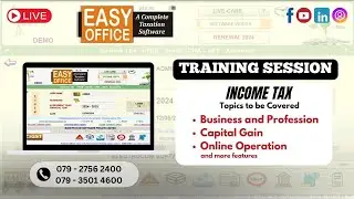 EasyOFFICE Income Tax Software TRANING SESSION 3