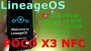LineageOS v20.0 Official for Poco X3 Android 13 ROM Update: 231218