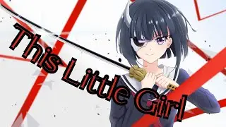 Nightcore - This Little Girl