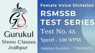 Female Voice Dictation RSMSSB Special Test No. 45 (100 wpm)