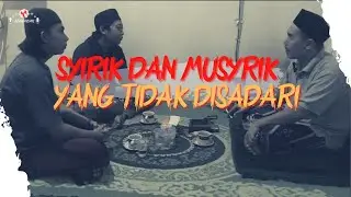 arti syirik dan musyrik jangan sampai tidak sadar ‼️