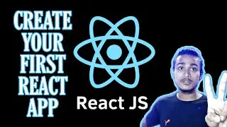 Easiest way to create your first React App | Basic React App Guide | 