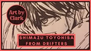 Shimazu Toyohisa from Drifters Anime | Speed Drawing | Time Lapse | Art by Clark
