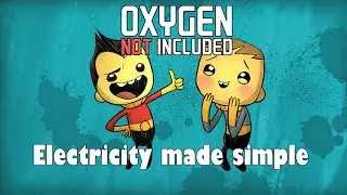 Oxygen Not Included - Electricty made simple.