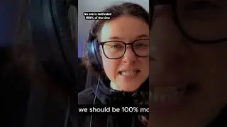No one is motivated 100% of the time!