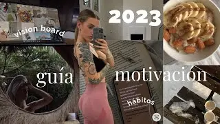 GUÍA PARA TENER MOTIVACIÓN EN 2023: vision board, objetivos, rutina...
