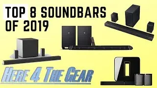 Best Soundbars of 2019. Top Soundbars in 2019.