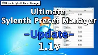 Update 1.1v - Ultimate Sylenth Preset Manager