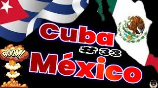 📣 Cuba se hace el Estado # 33 de México 🆗