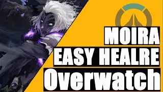 Overwatch 2 Easy Healer for New Player Moira 2021 - اوفرواتش