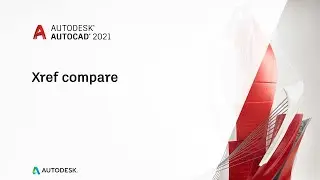 AutoCAD 2021 - Comparación Xref