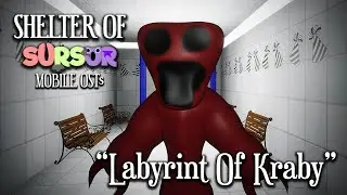 Shelter of Sursur Mobile OST - Labyrint of Kraby