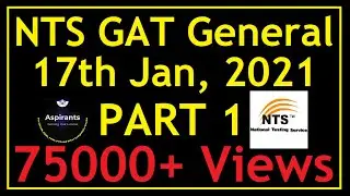 NTS GAT General 17th January 2021 | Part 1 | Original Paper Solution | Aspirants of Future