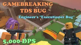 [GAMEBREAKING TDS BUG] 5000 DPS ENGINEER GLITCH || Tower Defense Simulator