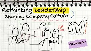 S02 EP 5-1 | Growth Mindset at Work: Leadership, HR, and Organizational Culture | Open Notes Podcast