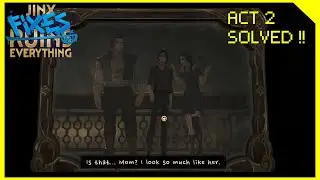 Jinx Fixes Everything Act2 Solved !!