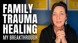 How Family Constellations Is Healing My Generational Trauma