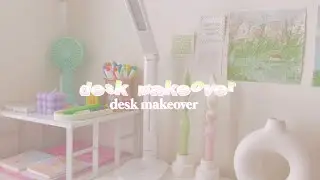 Desk makeover •aesthetic, danish pastel, minimalist•