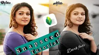 Snapseed photo editing malayalam|snapseed editing tutorial|Dark fade editing by Snapseed|snapseed|