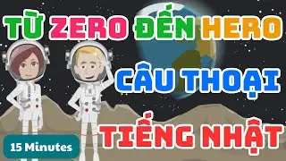 Từ Zero đến Hero-Các câu thoại Tiếng Nhật N5 cơ bản nhất → Học và thực hành ngay.