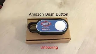 Amazon Dash Button Unboxing