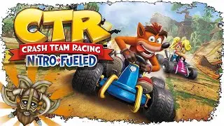LIVE Crash Team Racing:Nitro Fuelued
