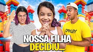 A NOSSA FILHA DECIDIU NOSSO DIA