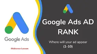 🔥Google Ads AD RANK || How To Improve Google Ads Ad Rank || Google Ads Marketing || 