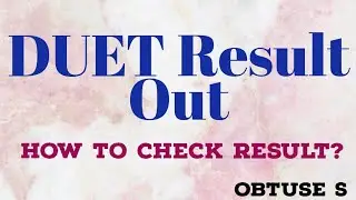 DUET Result Out ☝️ Check Your Score 