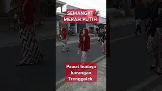 Semangat merah putih pawai budaya karangan Trenggalek #music #cover #remix