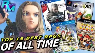 Top 15 BEST RPGs of All Time!