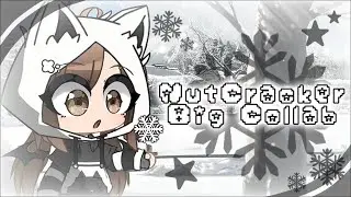 Nutcracker Mep || Big collab || Complete! || Gacha Club/Life || 