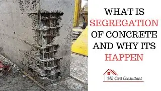 What is segregation of concrete and why it’s happen?
