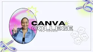 Canva College The Official Canva Course