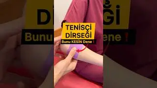 Tenisçi dirseğiniz varsa bunu hemen deneyin