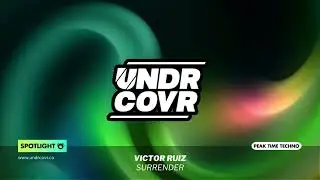 Victor Ruiz - Surrender (Extended Mix) | Peak Time Techno