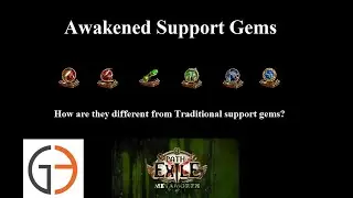 [POE 3.9] Awakened Support Gems: How are they different from traditional support gems?