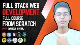 HTML Symbols | Full Stack Web Development Full Course From Scratch
