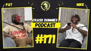 Let Her Cheat | Crash Dummies Podcast Ep.171
