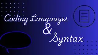 Principles of Coding: Coding Languages and Syntax