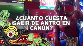 CUÁNTO CUESTA salir de ANTRO en CANCÚN ?  Guía completa de un cancunense