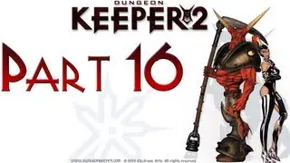 Let's Play Dungeon Keeper 2 - #16 - Asmodeus 1/3