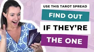 Use This Tarot Spread To Find Out If They're The One