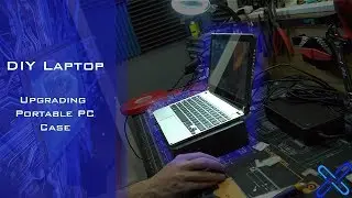 DIY Laptop: Upgrading Portable PC Case