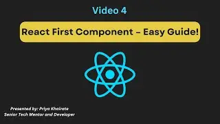 🔹 Video 4 | React First Component